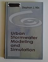 Urban Stormwater Modeling and Simulation 0873715276 Book Cover
