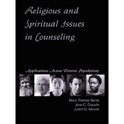 Religious and Spiritual Issues in Counseling