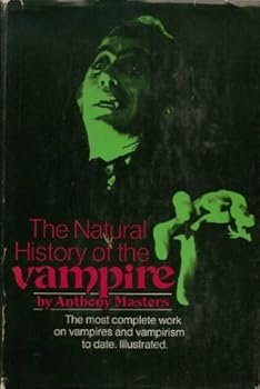 Hardcover The Natural History of the Vampire by Anthony Masters (1972-06-01) Book