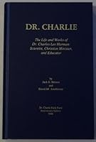 Dr. Charlie The Life and Works of Dr. Charles Lee Harmon B004E24628 Book Cover
