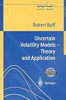 Uncertain Volatility Models - Theory and Application 3540426574 Book Cover