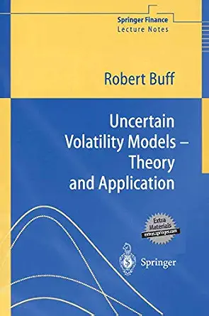 Uncertain Volatility Models - Theory and Application Softcover reprint of the original 1st ed. 2002 Edition-Wow! eBook