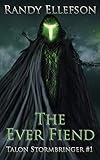 The Ever Fiend (Talon Stormbringer)