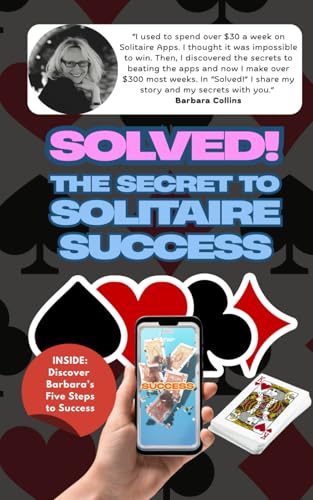Solved! The Secret to Solitaire Success (FJ Books for Life)