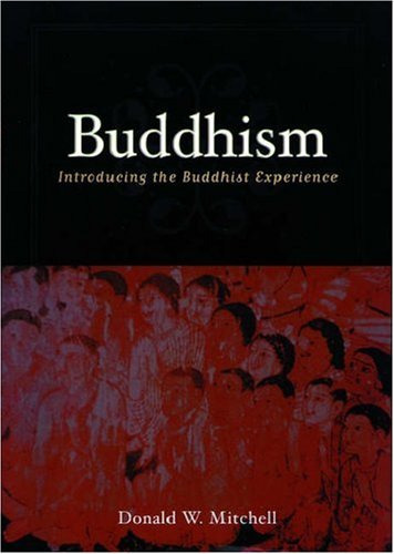 Buddhism: Introducing the Buddhist Experience