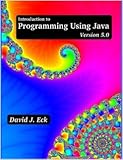 Introduction to Programming Using Java