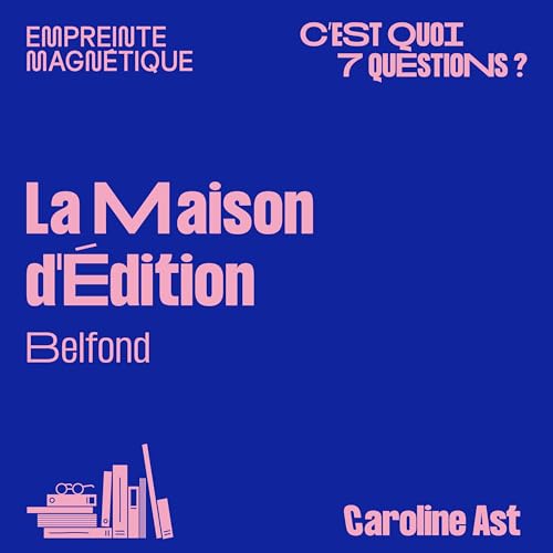 Belfond : la Maison d'&Eacute;dition