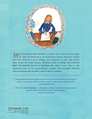 Elizabeth Leads the Way: Elizabeth Cady Stanton and the Right to Vote