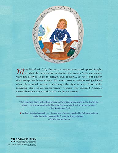 Elizabeth Leads the Way: Elizabeth Cady Stanton and the Right to Vote