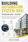 Building Automation System (BAS) Interview Guide – Volume 1: BAS & HVAC Fundamentals with Practical Answers for Freshers and Entry Level Engineers