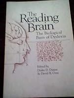 The Reading Brain: The Biological Basis of Dyslexia 0912752254 Book Cover