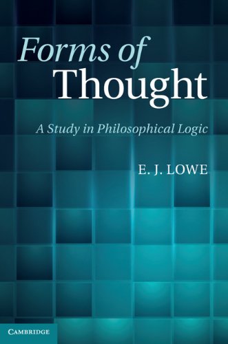 Forms of Thought: A Study in Philosophical Logic