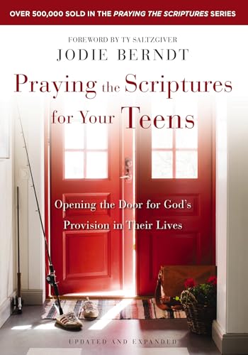 Praying the Scriptures for Your Teens view 2