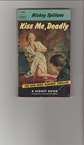 Kiss Me Deadly 0451165934 Book Cover