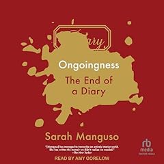 Ongoingness Audiobook By Sarah Manguso cover art