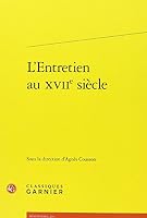L'Entretien Au Xviie Siecle 2406065677 Book Cover