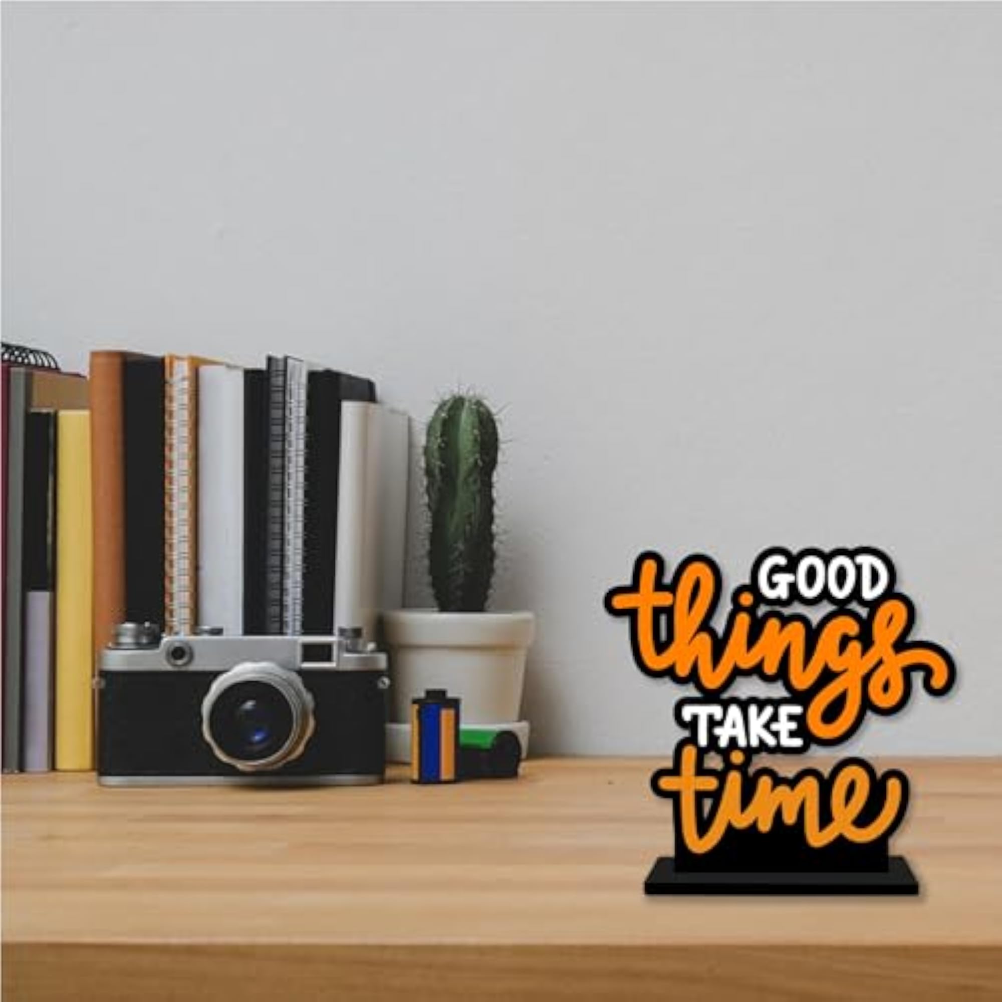 Good Things Take Time Quotes Table Decor