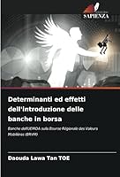 Determinanti ed effetti dell'introduzione delle banche in borsa: Banche dell'UEMOA sulla Bourse Régionale des Valeurs Mobilières (BRVM) (Italian Edition) 6208792991 Book Cover