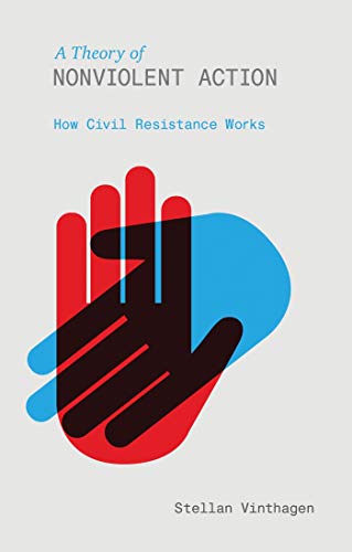 A Theory of Nonviolent Action: How Civil