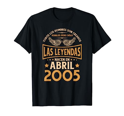 Cumpleaños Hombre Regalos Las Leyendas Abril 2005 Camiseta