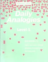 Daily Analogies Level 1 Oral Activities for Critical and Creative Thinking, Vocabulary Development, Test-Taking Skills 0812372506 Book Cover