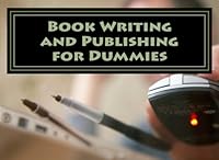Book Writing and Publishing for Dummies 1542435897 Book Cover