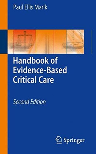 By Paul Ellis Marik - Handbook of Evidence-Based Critical Care: 2nd ...