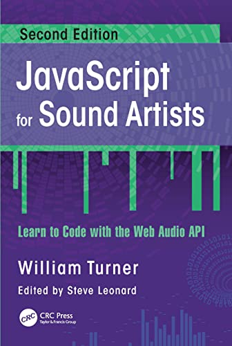 Javascript for Sound Artists: Learn to Code With the Web Audio Api view 2