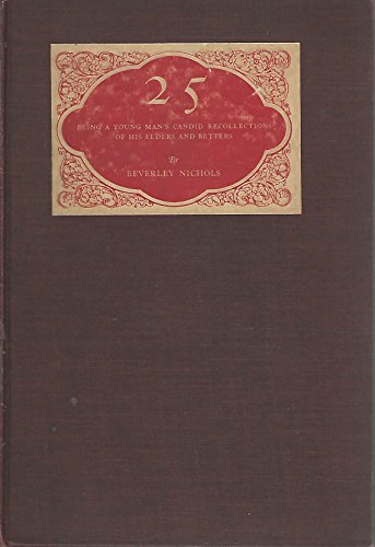 25;: Being a young man's candid recollections o... B000857A5K Book Cover