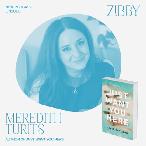 Meredith Turits, JUST WANT YOU HERE Podcast Por  arte de portada