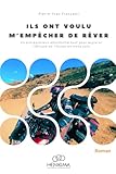  Ils ont voulu m\'empêcher de rêver: Un entrepreneur abandonne tout pour explorer l\'Afrique de l\'Ouest en moto solo