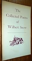 Collected Poems of Wilbert Snow 0819560138 Book Cover