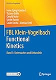 vogelbacher forst  FBL Klein-Vogelbach Functional Kinetics: Band 1: Untersuchen und Behandeln