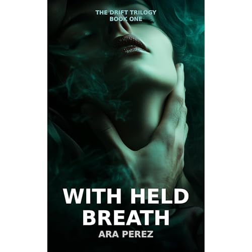 With Held Breath Audiolibro Por Ara Perez arte de portada