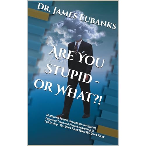 Are You Stupid - or What?! Audiobook By James Eubanks cover art