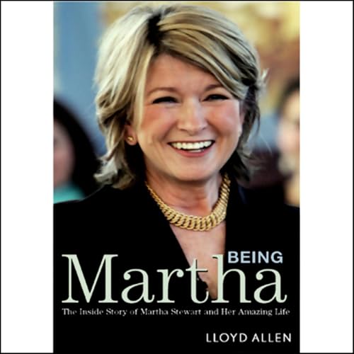 Being Martha by Lloyd Allen