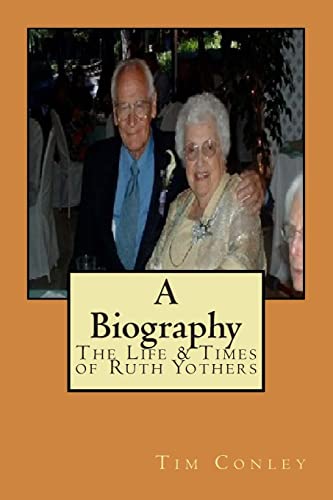 The Life & Times of Ruth Yothers