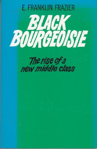 Black Bourgeoisie 0029105803 Book Cover