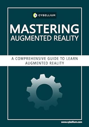 Amazon.com: Mastering Augmented Reality: A Comprehensive Guide to Learn ...