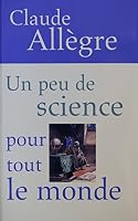 Un peu de science pour tout le monde 2744174882 Book Cover
