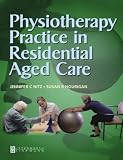 Physiotherapy Practice in Residential Aged Care