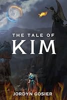 The Tale of Kim B0CPDD9111 Book Cover