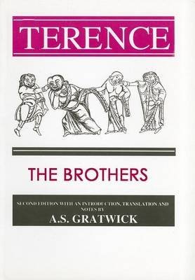 Terence: The Brothers (Classical Texts) 0856683167 Book Cover