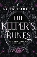 The Keeper's Runes: The Originals Of Grimm Academy - Prequel (The Originals of Grimm Academy - Houses) B0CPJ9GFXN Book Cover