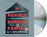 A Nearly Normal Family: A Novel