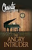 The Angry Intruder (Christy of Cutter Gap Book 3)