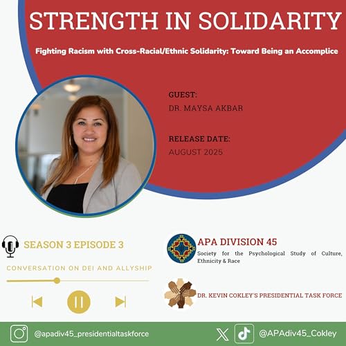 Season 3 Episode #3: Conversation on DEI and Allyship [Dr. Maysa Akbar]