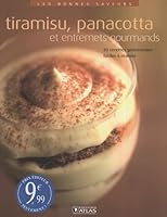 Tiramisu, panacotta et entremets gourmands 2723460932 Book Cover