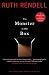 The Monster in the Box: An Inspector Wexford Novel