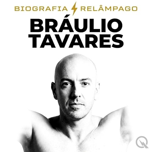 Couverture de Br&aacute;ulio Tavares - Biografia Rel&acirc;mpago